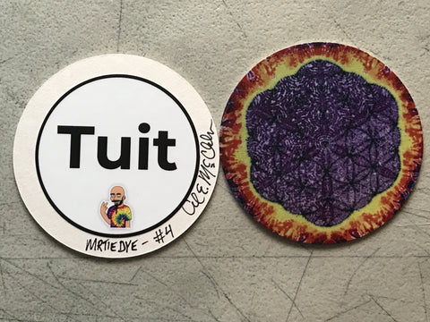 MrTieDye's Round Tuit (Coaster)